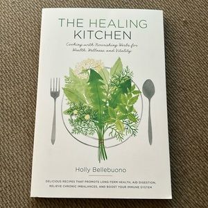 The healing kitchen by Holly Bellebuno Book